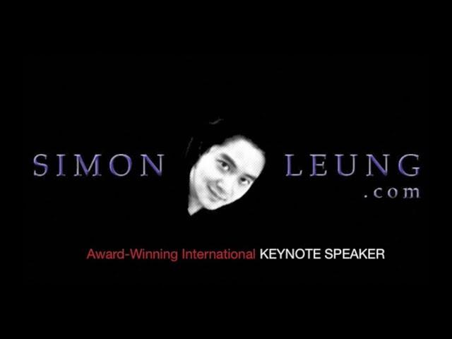 Simon Leung - International Motivational Keynote Speaker