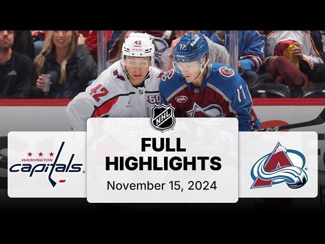 NHL Highlights | Capitals vs. Avalanche - November 15, 2024