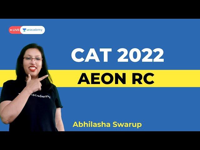 Aeon RC | Abhilasha Swarup | Unacademy CAT-alyst for MBA Exam Preparation