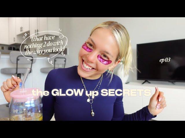 The Glow Up Secrets (that have nothing 2 do with the way you look) | Ep: 03 - The Hailey Frequency