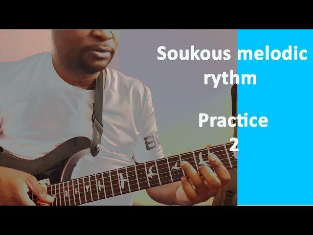 Soukous tutoriel: rythmique mélodique Exercice 2