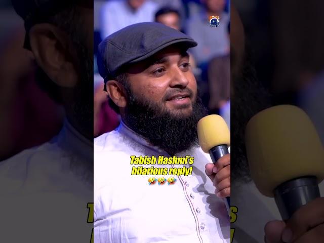 Tabish Hashmi's Hilarious Reply - #aizaawan #hasnamanahai #tabishhashmi #geonews