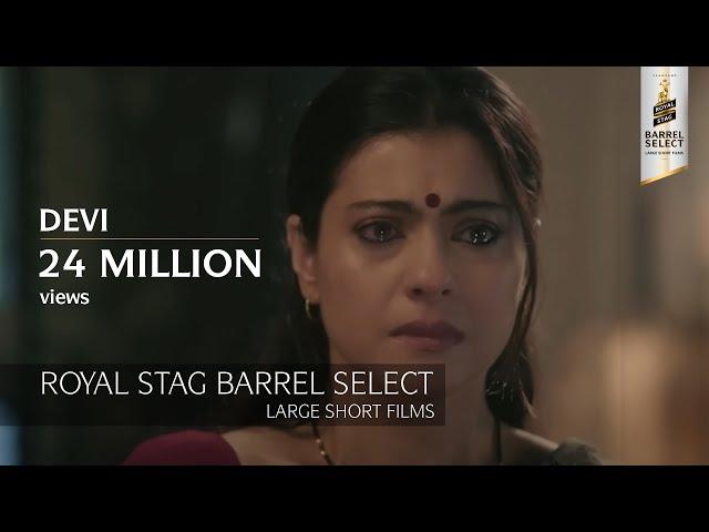 Devi | Kajol, Shruti Haasan, Mukta Barve, Neha Dhupia | Royal Stag Barrel Select Large Shorts Films