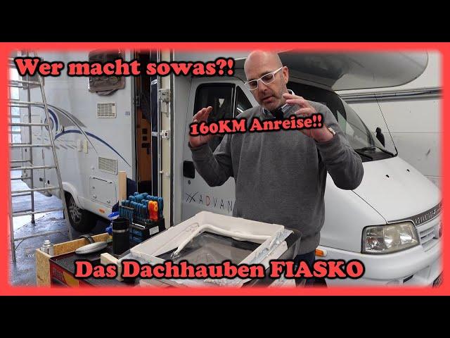 Unglaubliches Dachhauben-FIASKO!! 160km Reise für die Reparatur!