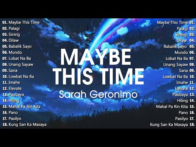 Maybe This Time - Sarah GeronimoBest OPM Tagalog Love Songs OPM Tagalog Top Songs 2024