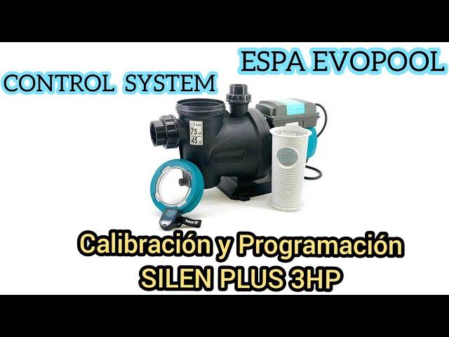 Cómo Programar Bomba ESPA SILEN PLUS y Configurar CONTROL SYSTEM?