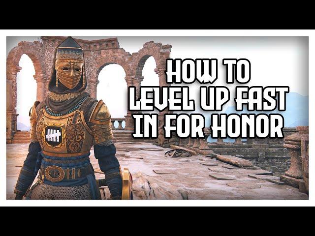 How I Reached 20 Reps in 1 Week ( How to Level Up fast in For Honor Tutorial & Guide )