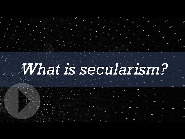 What is secularism?