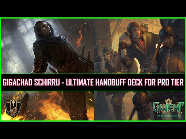 Gwent | Ultimate Handbuff Deck For Pro Tier | Powered By Schirru & Heist