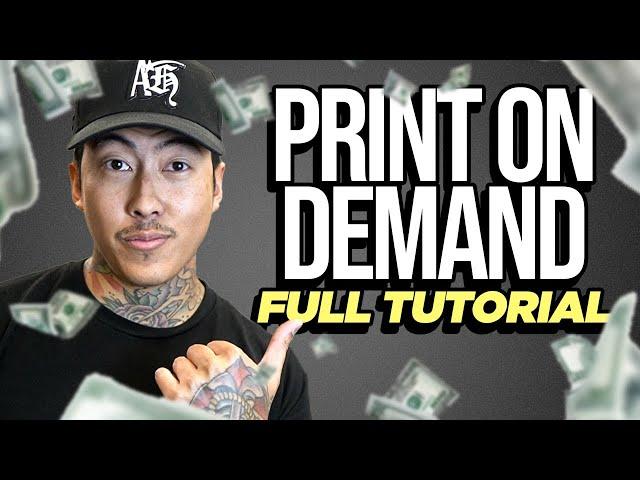 The Complete Print On Demand Tutorial For Beginners (2024)