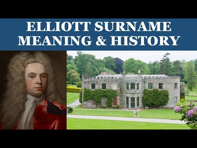 Elliott Surname History