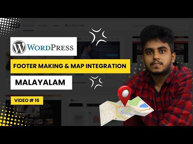 Wordpress Footer Making, Form Setting & Google Map Integration | Malayalam | Kiran Johnson SEO