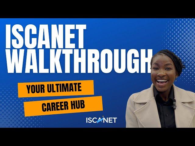 ISCANET Walkthrough - The Best Career Platform for International Students