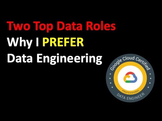 Why I Prefer Data Engineering Roles