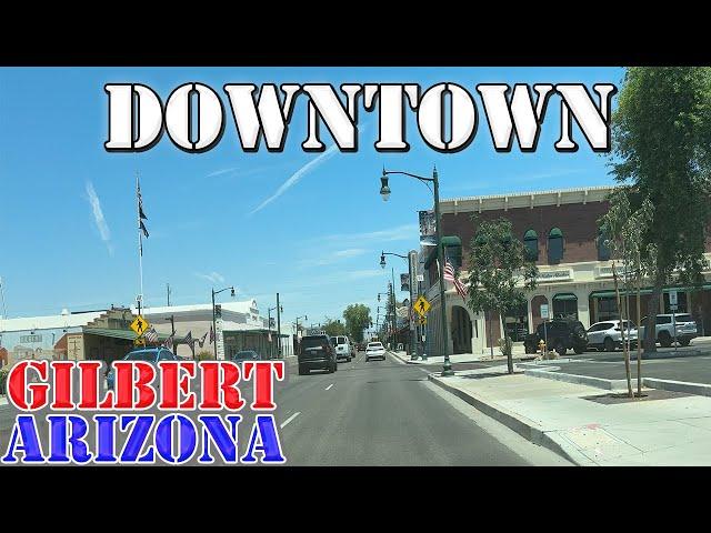 Gilbert - Arizona - 4K Downtown Drive