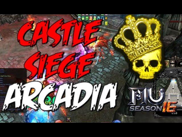  CASTLE SIEGE ARCADIA 2022 - MU ONLINE WEBZEN SEASON 16 