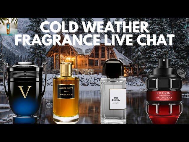 COLD Weather Frangrance LIVE CHAT