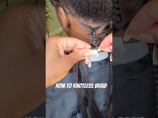 HOW TO KNOTLESS BRAID  Full Youtube video now available