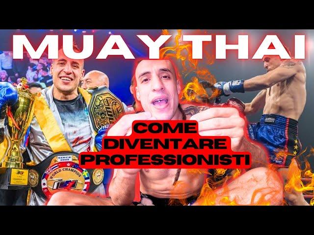 COME DIVENTARE UN'ATLETA PROFESSIONISTA DI MUAYTHAI E SPORT DA COMBATTIMENTO