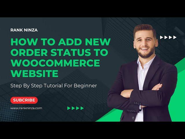 How to Add New Order Status to WooCommerce Website & Notify Customers | Step By Step Tutorial