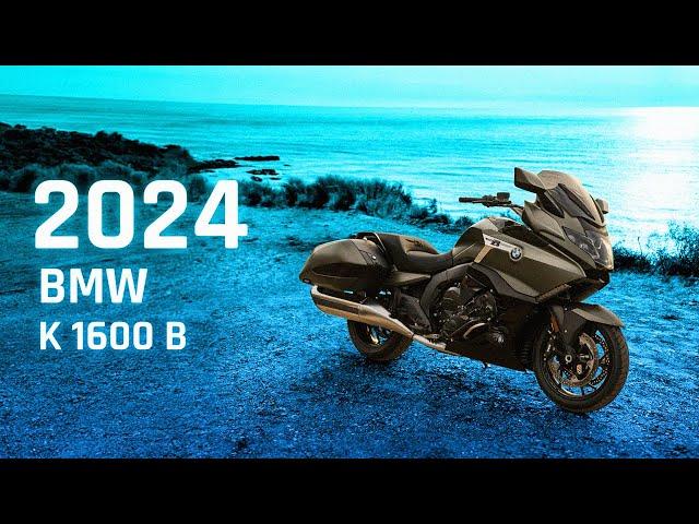 2024 BMW K 1600 B Experience | A Symphony of Power, Elegance, and Luxury