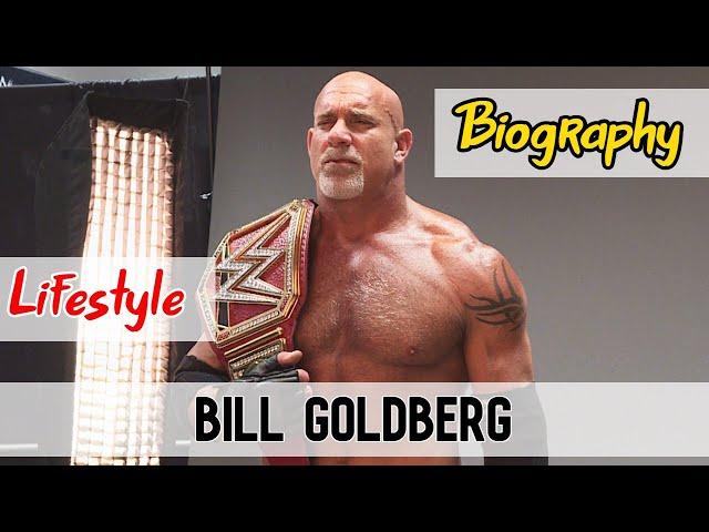 Bill Goldberg American Wrestler Biography & Lifestyle