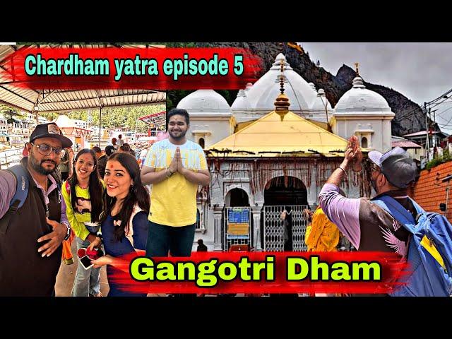 Gangotri Dham | Char Dham Yatra | NK ZONE episode 5