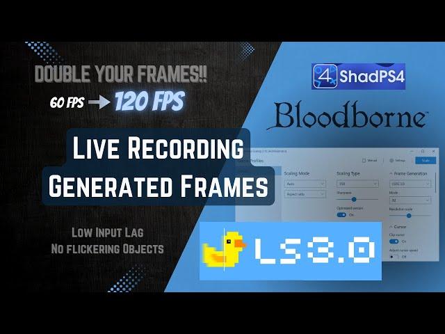 Lossless Scaling 3.0 Unleashed: Live Generated Frames & 120FPS in Bloodborne PC!