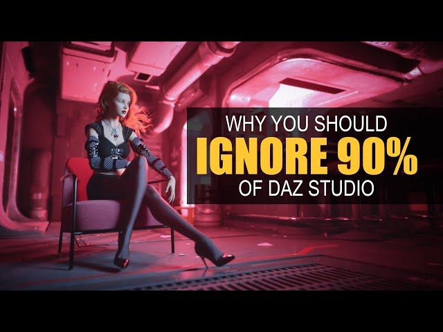 Why You Should Ignore 90% Of DAZ Studio - Video Tutorial