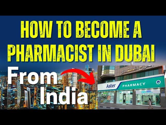 How to Become a Pharmacist in Dubai From India (Step by Step Guide) | Pharmacist Job in Dubai