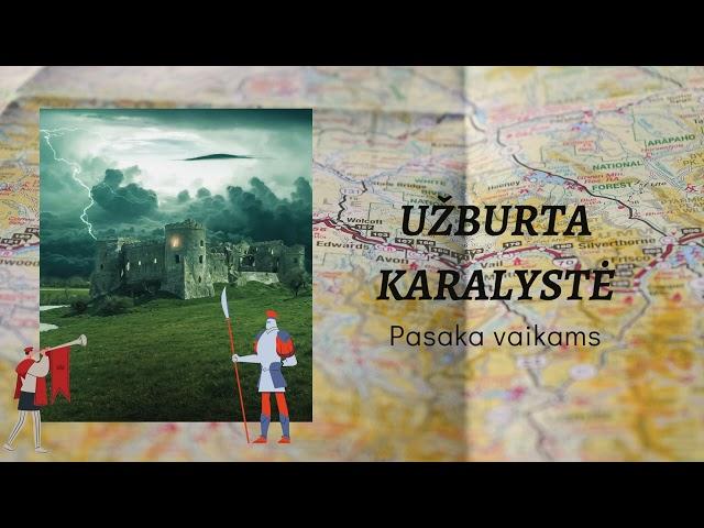 Liaudies pasaka "Užburta karalystė"