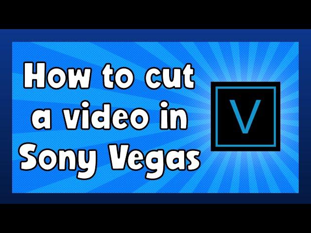 How to cut a video in Sony Vegas Pro (WORKS 2025)