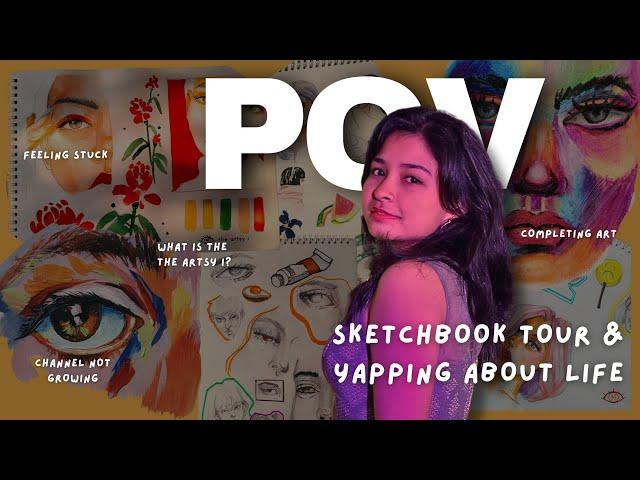 Watch this if you are feeling stuck in life : Yapping about life while giving a sketchbook tour