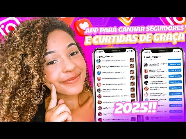 COMO GANHAR SEGUIDORES E CURTIDAS DE GRAÇA NO INSTAGRAM em 2025!