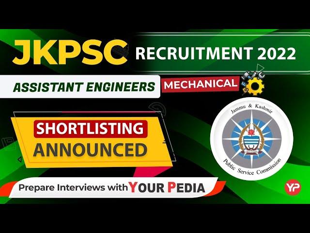 JKPSC AE Mechanical Shortlisting out | Start Interview Preparation & Guidance with YourPedia