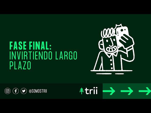 Maratón trii: #3 invirtiendo largo plazo