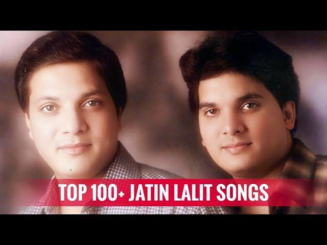 Top 100+ Jatin Lalit Songs (1991-2006)