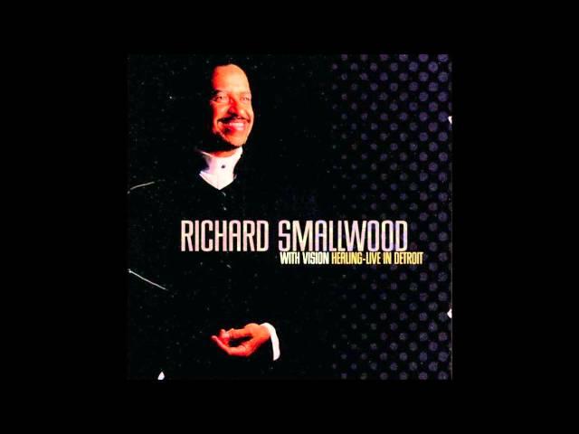 Richard Smallwood - Healing