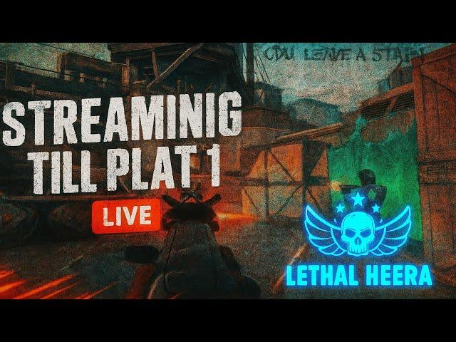 Streaming Till Plat 1 Do or Die Live #1 @SandeepHeera47 as Lethal Heera