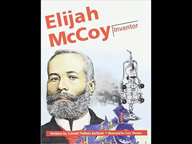 Elijah McCoy - Inventor