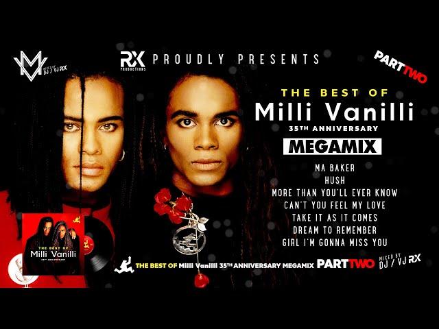 The Best of Milli Vanilli 35th Anniversary Megamix 2023  Part Two  Remix  4K