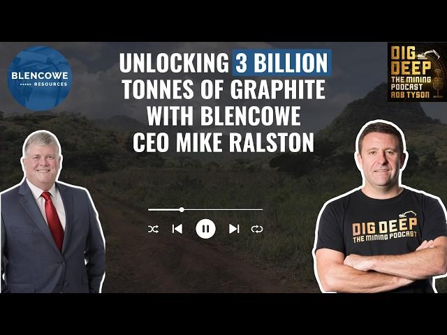 The Future of Graphite: Inside Blencowe's Orom Cross Project with CEO Mike Ralston