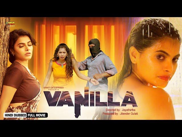 Vanilla | New Release Hindi Dubbed Thriller Movie | Avinash J, Swathi Konde, Paavana Gowda