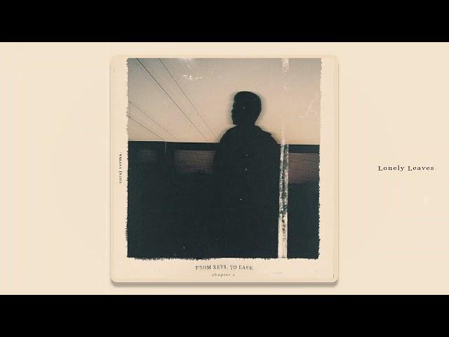 Suraj Verma - Lonely Leaves [Official Audio]