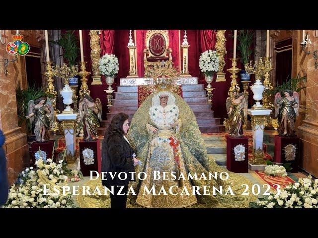 [4K] DEVOTO BESAMANOS ESPERANZA MACARENA 2023 - BASÍLICA DE LA MACARENA SEVILLA