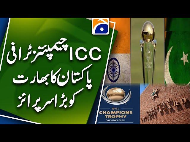 ICC Champions Trophy 2025 - Pakistan in Action - ICC and BCCI in Trouble | Geo Pakistan