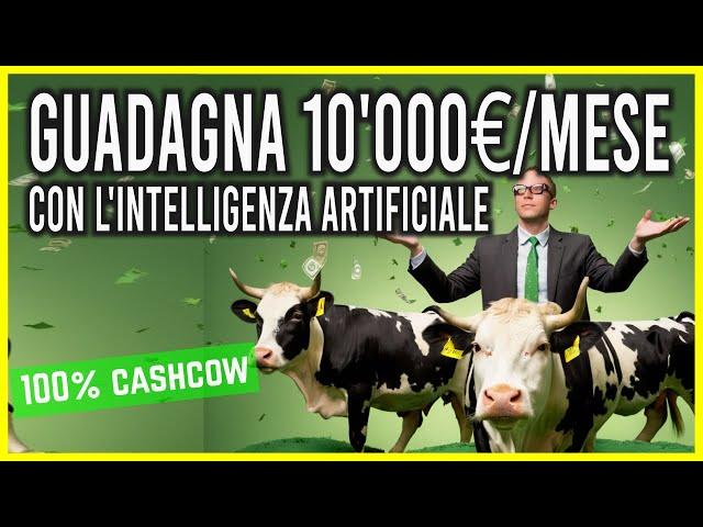  COME GUADAGNARE 10'000 euro al mese con l'INTELLIGENZA ARTIFICIALE che genera video