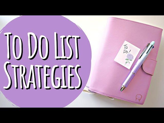 3 Strategies For A Better "To Do" List