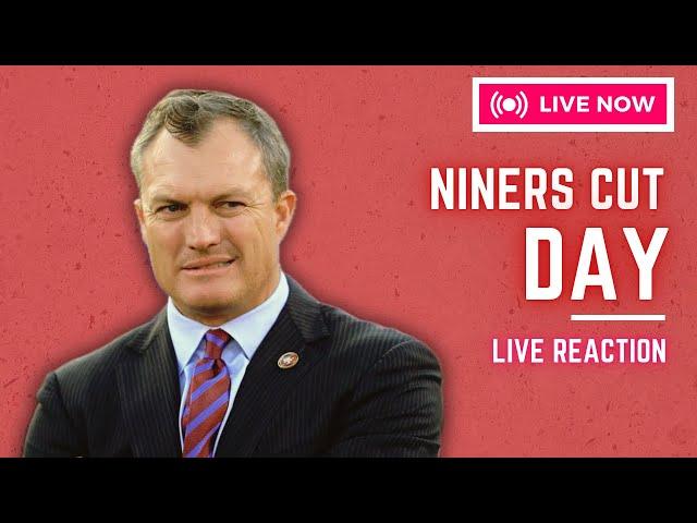 ️ 49ers Cut Day Reactions LIVE