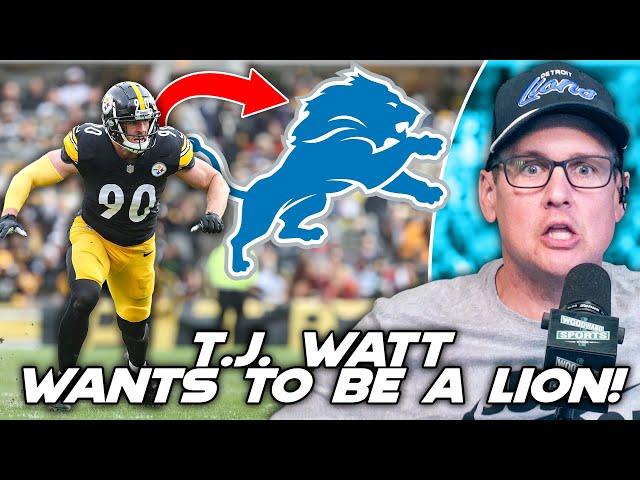T J  Watt Wants to Play for Detroit Lions!